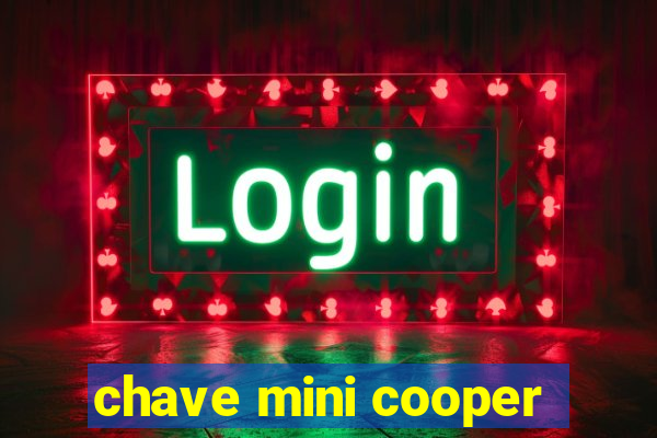 chave mini cooper
